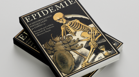 “Epidemie — od historycznych postaci leku po COVID-19”