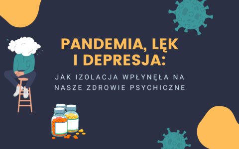 Pandemia, lęk i depresja: Jak izolacja wpłynęła na nasze zdrowie psychiczne