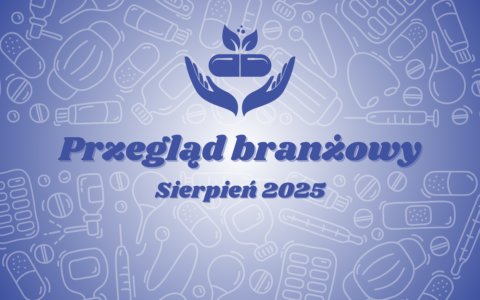 Przegląd branżowy – sierpień 2025